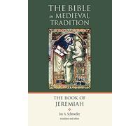 The Book of Jeremiah (Bible in Medieval Tradition)