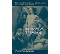 The Book of Jeremiah (New International Commentary on the Old Testament (Nicot))