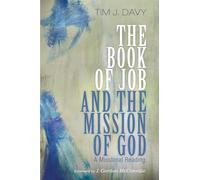 The Book of Job and the Mission of God: A Missional Reading