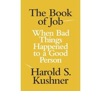 The Book of Job: When Bad Things Happened to a Good Person (Jewish Encounters Series)