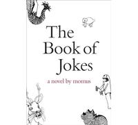 The Book of Jokes - A Novel by Momus (British Literature)