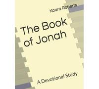 The Book of Jonah: A Devotional Study