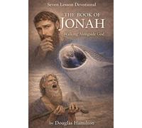 The Book of Jonah: Walking Alongside God (The Poetic Bible Series)