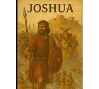 The Book of Joshua: A Young Adult Bible Study