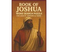 The Book of Joshua Word Search: 50+ Bible Puzzles for Adults and Teens to Grow in Scripture Knowledge