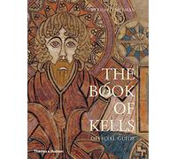 The Book of Kells : Official Guide