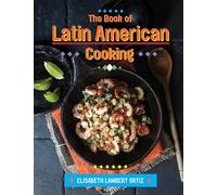The Book of Latin American Cooking