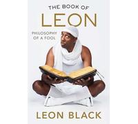 The Book of Leon: Philosophy of a Fool