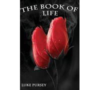 The Book of Life: A collection of various and unique poems.