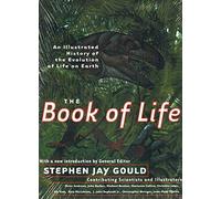The Book of Life - An Illustrated History of the Evolution of Life on Earth