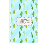 The Book of Little Pricks: This product will help to your Before and After (Breakfast, Lunch, Dinner, Bedtime) Weekly Blood Sugar Log Book Glucose Monitoring and Cute Daily Glucose Tracker Journal