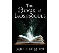 The Book of Lost Souls: Volume 1