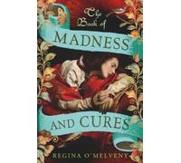 The Book of Madness and Cures