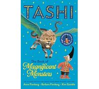 The Book of Magnificent Monsters: Tashi Collection 2