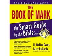 The Book of Mark (The Smart Guide to the Bible Series)