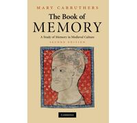 The Book of Memory : A Study of Memory in Medieval Culture