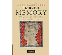 The Book of Memory – A Study of Memory in Medieval Culture