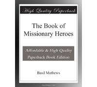 The Book of Missionary Heroes
