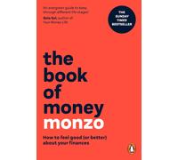 The Book of Money: How to feel good (or better) about your finances