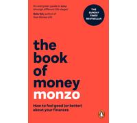 The Book of Money: How to feel good (or better) about your finances | Paperback