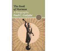 The Book of Mormon : A Biography