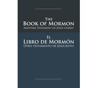 The Book of Mormon - el Libro de Mormón: English-Spanish Edition with Dual-Column Verse-Aligned Text (Book of Mormon Dual Language Series)
