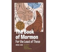 The Book of Mormon for the Least of These, Volume 2: Mosiah-Alma