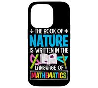 The Book Of Nature Is Written In The Language Of Mathematics Case for iPhone 14 Pro