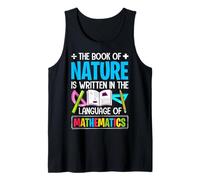 The Book Of Nature Is Written In The Language Of Mathematics Tank Top