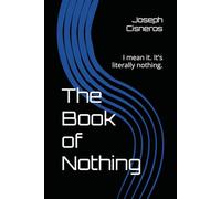 The Book of Nothing: I mean it. It's literally nothing.