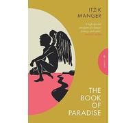 The Book of Paradise: The Marvellous Life Story of Samuel Abba Strewth (Pushkin Press Classics)