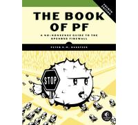 The Book of PF, 4th Edition : A No-Nonsense Guide to the OpenBSD Firewall