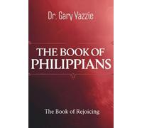 The Book of Philippians: The Book of Rejoicing