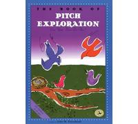 The Book of Pitch Exploration: First Steps in Music for Preschool and Beyond