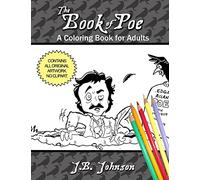 The Book of Poe: A Coloring Book for Adults: Volume 9 (Chroma Tomes)
