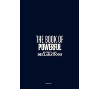 The Book of Powerful Decrees and Declarations
