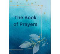 The Book of Prayers: 3 (Knowing God- Study Tools)