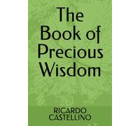 The Book of Precious Wisdom