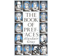 The Book of Prefaces: Alasdair Gray