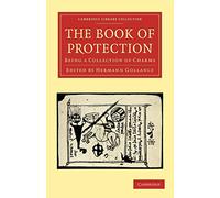 The Book of Protection: Being a Collection of Charms (Cambridge Library Collection - Spiritualism and Esoteric Knowledge)