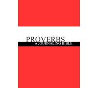 The Book of Proverbs: A Journaling Bible