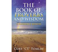The Book of Proverbs and Wisdom: A Reference Manual