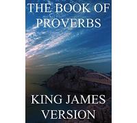 The Book of Proverbs (KJV) (Large Print): Volume 20 (The Bible, King James Version)