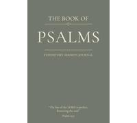 The Book of Psalms: An Expository Sermon Journal for Verse-by-Verse Preaching