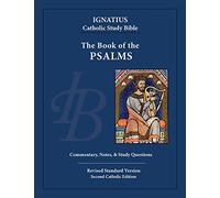 The Book of Psalms: Ignatius Catholic Study Bible