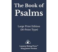 The Book of Psalms: King James Version (KJV) - Large Print Edition (16-Point Type) (King James Bible - Large Print Individual Book Series)