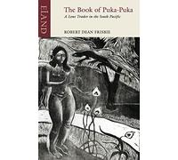 The Book of Puka-Puka: A Lone Trader in the South Pacific (Eland Classics)