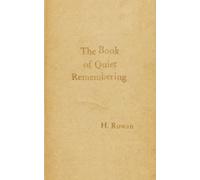 The Book of Quiet Remembering