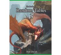The Book of Random Tables 3: Fantasy Role-Playing Game Aids for Game Masters