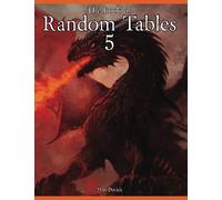The Book of Random Tables 5: Fantasy Role-Playing Game Aids for Game Masters